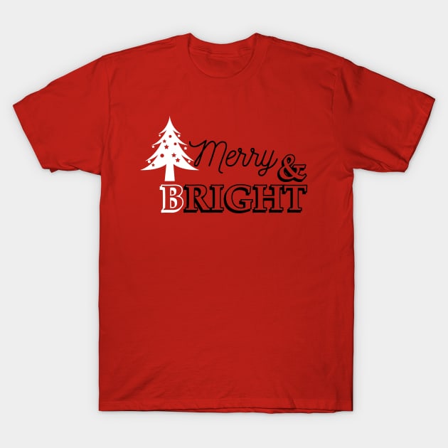 merry and bright T-Shirt by rayanammmar